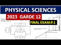 2023 PAPER  1 PHYSICAL SCIENCES GRADE 12  2023  FINAL EXAMS  [THUNDEREDUC]