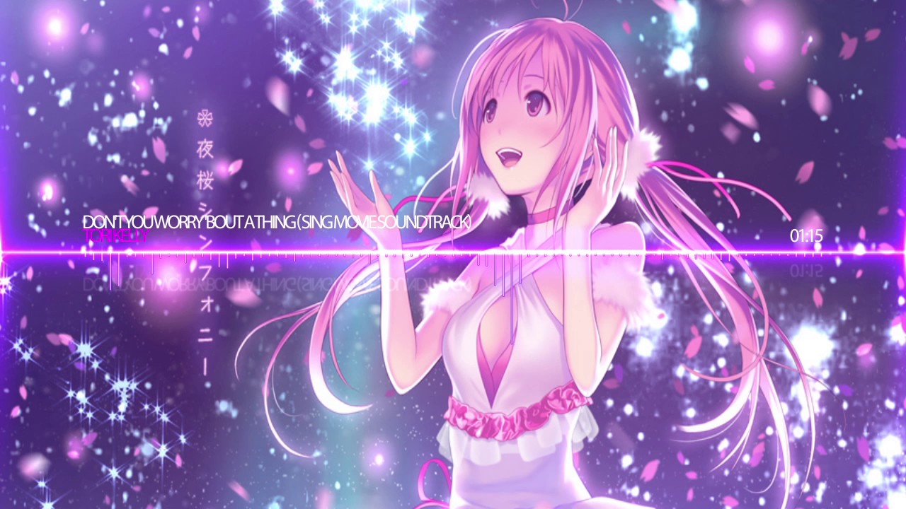Nightcore - Tori Kelly - Dont You Worry Bout A Thing