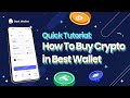 Quick Tutorial: How To Buy Crypto in Best Wallet