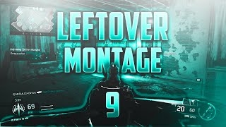 Leftover Montage #9 | Clip Clear Out