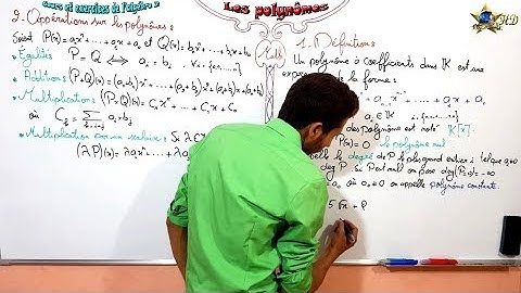 Les polynômes  partie 1