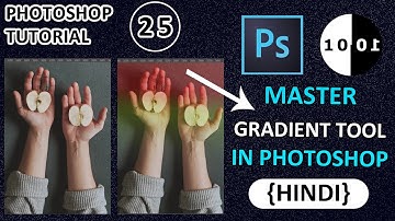 #25 Gradient Tool - Master Photoshop Tools