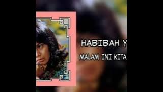 HABIBAH YAAKOB - MALAM INI KITA BERPISAH (HIGH QUALITY AUDIO)