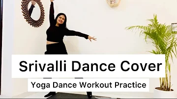 Pushpa Srivalli Song - Allu Arjun Rashmika Mandana | Javed Ali Yoga + Dance Workout Mix