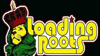 Loading Roots - Sengklek news