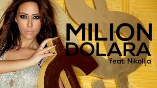 Ana Nikolic feat. Nikolija - Milion dolara - (Audio 2013) HD