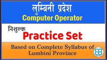 Lumbini Province Computer Operator Practice Set 2079 | Computer Operator Lumbini Pradesh |EduByte
