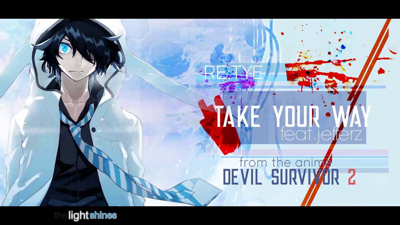 Take Your Way English Cover Devil Survivor 2 The Animation Op Feat Jefferz Youtube
