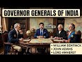 Governor-Generals of India: Bentinck, Adams & Amherst Explained! | Raunak Sir #bpsc #bpscprelims