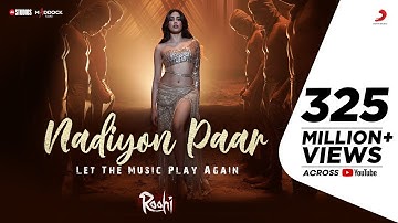 Nadiyon Paar (Let the Music Play) – Roohi | Janhvi | Sachin-Jigar | Rashmeet, Shamur, IP Singh
