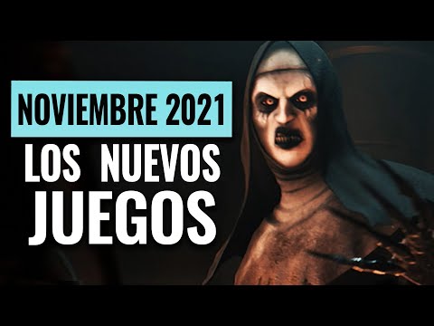 LOS NUEVOS JUEGOS MÁS ESPERADOS Y LANZAMIENTOS NOVIEMBRE 2021