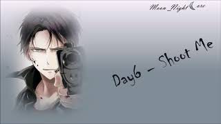 Download Lagu [Nightcore] Day6 - Shoot Me MP3