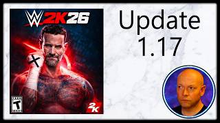 WWE 2K26 ● Update 1.17 Patch Notes