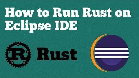 How to Set Up and Run Rust in Eclipse IDE | Rust on Eclipse  IDE
