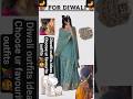7outfits for Diwali/Diwali outfits ideas#diwalispecial #ethnicwear #shorts #explore #fypシ゚viral#fypシ