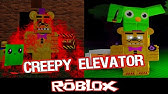 Slappy Scary Elevator By Mrnotsohero Roblox Youtube