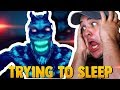 HOW CAN I SLEEP WITH ALL THIS SPOOKY SHIZZ HAPPENING?! | Try To Fall Asleep