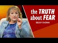 The Truth About Fear That Satan Doesn't Want You to Know