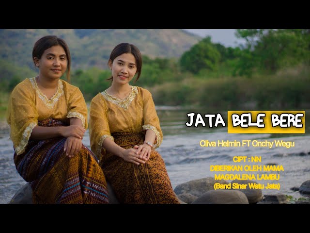 JATA BELE BERE // Lagu Daerah Ende Lio Terbaru  - Oliva Helmin ft  Onchy Wegu 2023 (OMV) class=