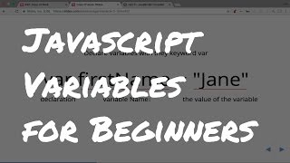 Javascript Tutorial for Beginner Web Developers: #1 What is a Javascript Variable? (For Beginners)