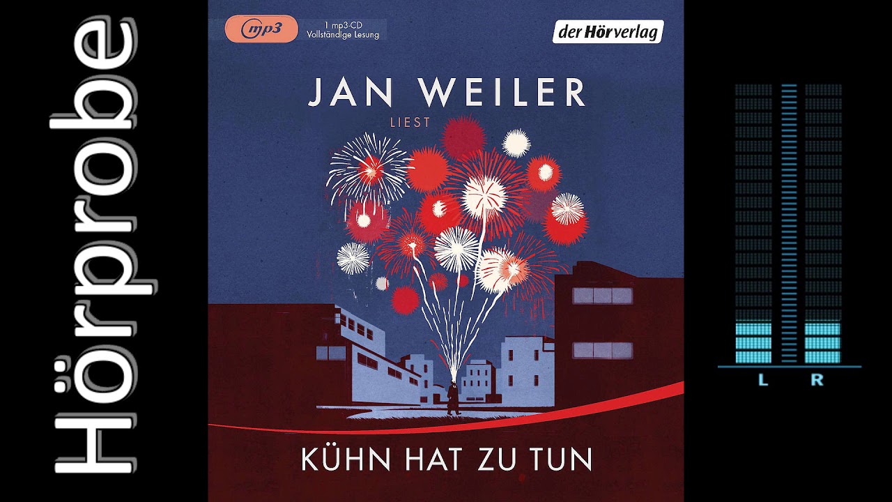 Jan Weiler Kühn hat zu tun (Hörprobe) YouTube