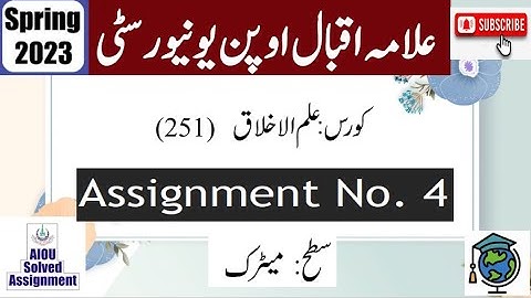 ⏩ AIOU Code 251 Solved Assignment No.4 Spring 2023 || Subject: Ethics (Non-Muslim) || Level: Matric