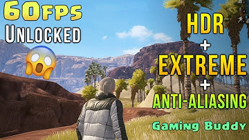 PUBG MOBILE NEW 60 FPS EXTREME + HDR + ANTI-ALIASING Mode on Tencent Gaming Buddy | Update 0.5.0