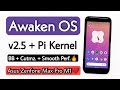 Awaken OS v2.5 For Asus Zenfone Max Pro M1. Install Android 12 Awaken OS v2.5 On Asus Max Pro M1