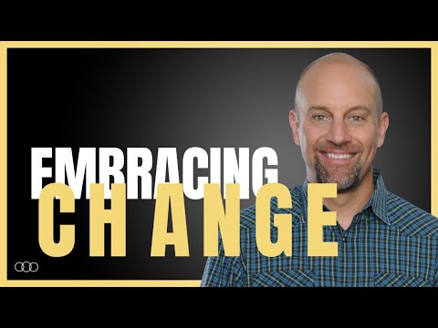Embracing Change - Mike Robbins