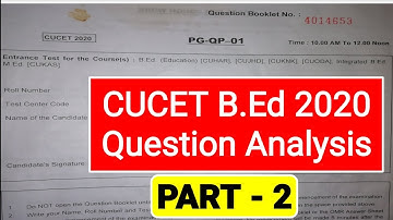 Cucet B.Ed 2020 All Question Analysis!! PART - 2!!Previous Year!! Cucet B. Ed Question 2020 Central