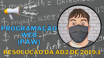 Programação de Aplicações Web (PAW) - Resolução da AD2 de 2019-1 (CEDERJ).