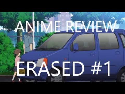 Anime Review: ERASED by S-P-O-D-E on DeviantArt