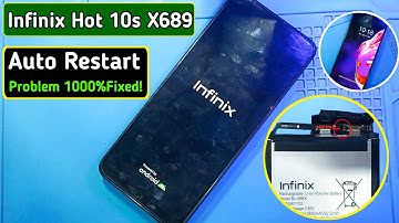 Infinix Hot 10s Restart Problem | Infinix Hot 10s X689 Auto Restart Solution | Hot 10s Auto On Off