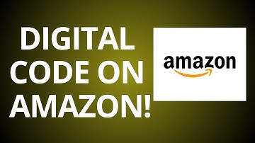 Where To Find Digital Code On Amazon | Quick & Easy