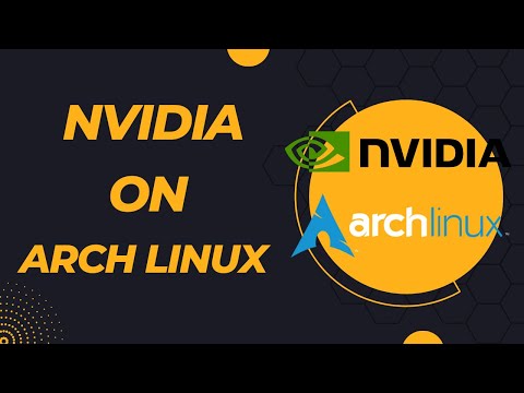 How To Install NVIDIA Drivers on ARCH LINUX for GAMING !!!