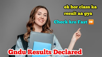 Gndu Results Declared || Gndu Results News || Gndu May June Month Exams Result || Gndu Updates