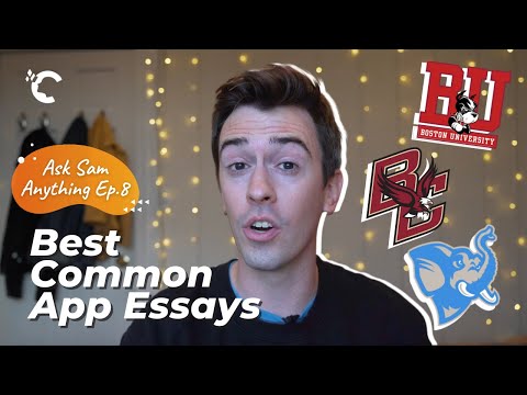 Boston College, Boston University & Tufts: My Favorite Common App Essays | Ask Sam Anything Ep. 8