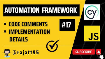 Test Automation Framework | WEB | Cypress + JS | Part 17 - Code Comments