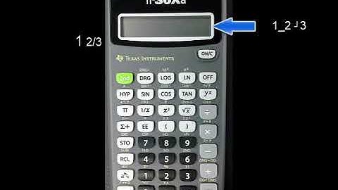 TI-30Xa Calculator: Entering and using fractions