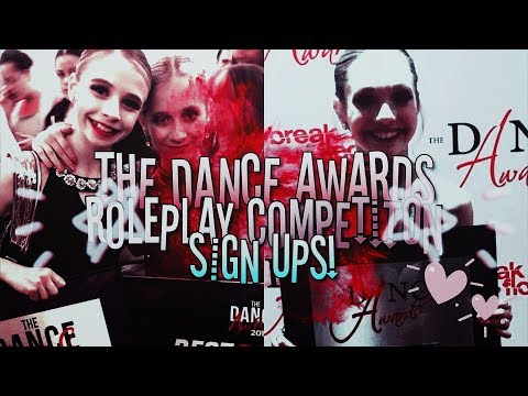 The Dance Awards - Roleplay Competiton - Sign Ups!