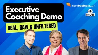 Executive Coaching Demo: Inside the Mind of a Master Certified Coach and Client