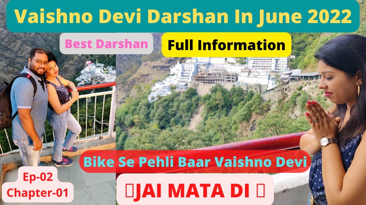 VAISHNO DEVI DARSHAN June 2022 | Bike Se Pehli Baar Vaishno Devi | Awesome Darshan | Dil Se Rides 🙏