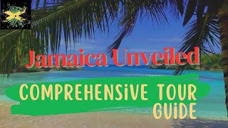 Jamaica Unveiled: A Comprehensive Tour Guide #Jamaica #TravelGuide #ExploreJamaica