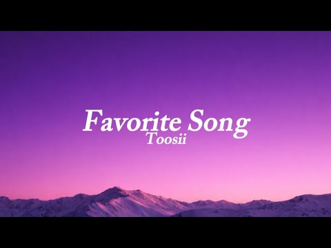 Toosii_-_Favorite_Song_Lyrics_Video