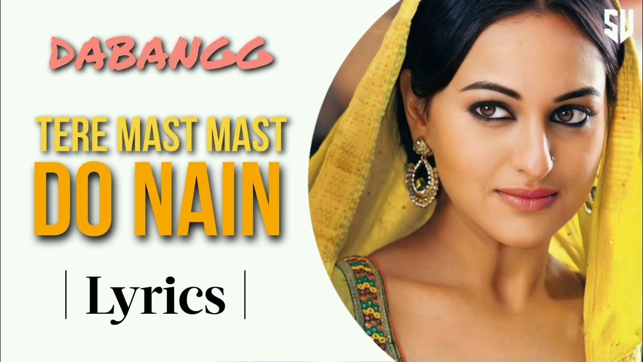 Tere Mast Mast Do Nain Hd Video Tere Mast Mast Do Nain.../ Dabangg/[Rahat Fateh Ali Khan, Shreya] full