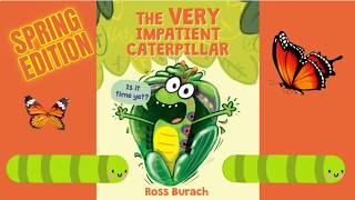 Animated! Spring Kids Book Read Aloud 🐛🦋THE VERY IMPAITENT CATERPILLAR || Storytime With Aunt Jenn!