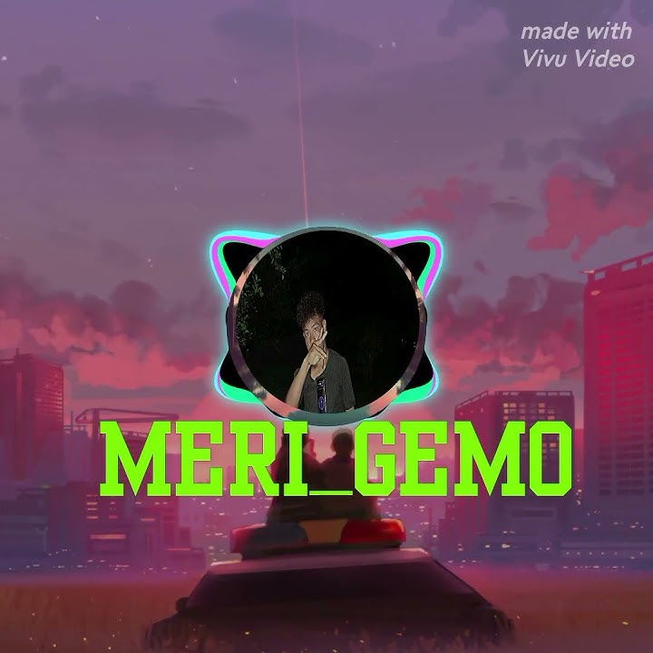MERI_GEMO_PNG_LOCAL_MUSIC_2025