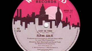 Raw Silk - Just in Time chords