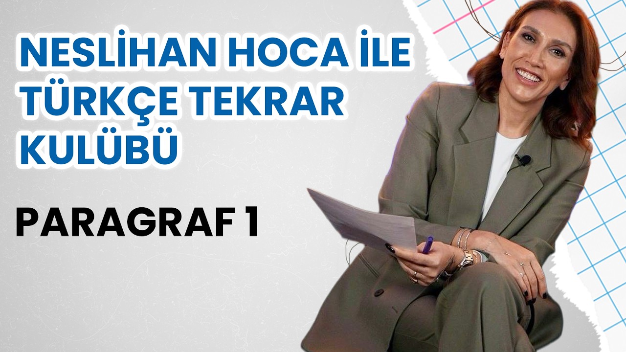 Neslihan Hoca ile Türkçe Tekrar Kulübü Başladı! | Paragraf 1 #lgstürkçe #ykstavsiye