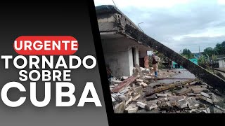 🔴URGENTE🔴FUERTE TORNADO SOBRE CUBA PROVOCANDO GRANDES DERRUMBES Y CORTES DE ENERGIA EN LA ISLA